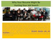 Why Your Resume Might Be Hurting Your Job Search