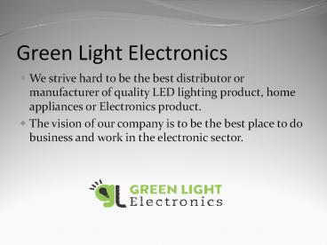 Best Electronics Company in Delhi NCR: Green light electronics