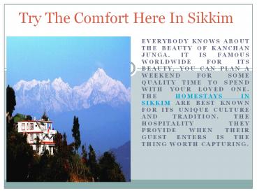 Try The Comfort Here In Sikkim Between The Lap Of Mountains