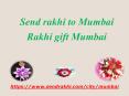 Send rakhi to Mumbai Rakhi gifts Mumbai PowerPoint PPT Presentation