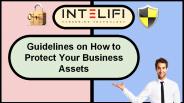 Guidelines on How to Protect Your Business Assets