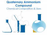 Quaternary Ammonium Compound - Chemical Composition & Uses