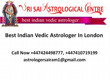 Best & Top Indian Astrologer In London, UK, Birmingham, Glasgow, Croydon