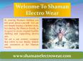 All About Shaman Electro Wear PowerPoint PPT Presentation