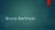 Bruce Bertman