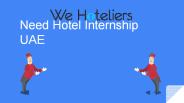 Searching For Hotel Internship UAE?