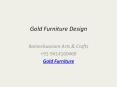 Gold Furniture Design PowerPoint PPT Presentation