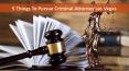 5 Essential thing to follow Criminal Attorney Las Vegas PowerPoint PPT Presentation
