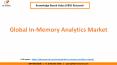 Global In-Memory Analytics Market Growth PowerPoint PPT Presentation