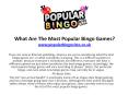 What Are The Most Popular Bingo Games? PowerPoint PPT Presentation