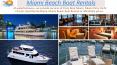 Miami Beach Boat Rentals - waterfantaseas.com PowerPoint PPT Presentation