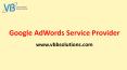 Google AdWords Service Provider PowerPoint PPT Presentation
