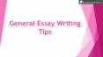 General Essay Writing Tips PowerPoint PPT Presentation