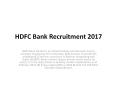HDFC Bank Recruitment 2017 PowerPoint PPT Presentation