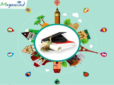 Megamindonline - Study Overseas Consultants in Delhi