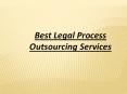 Best Legal Process Outsourcing Services PowerPoint PPT Presentation