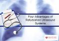 Four Advantages of Refurbished Ultrasound Systems PowerPoint PPT Presentation