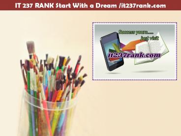 IT 237 RANK Start With a Dream /it237rank.com