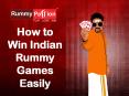 How to Win Indian Rummy Games Easily? PowerPoint PPT Presentation