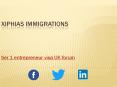tier 1 entrepreneur visa uk forum - XIPHIAS immigration PowerPoint PPT Presentation