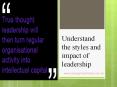 Understand the styles and impact of leadership PowerPoint PPT Presentation