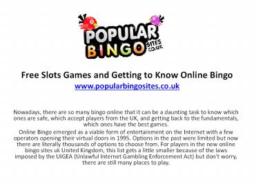 Free Slots Games and Getting to Know Online Bingo