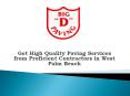 Get High Quality Paving Services from Proficient Contractors in West Palm Beach PowerPoint PPT Presentation