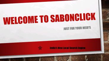 Book Hotels, Best Salon Deals, Dentists, Food, Search Now