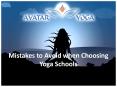 Mistakes to Avoid when Choosing Yoga Schools PowerPoint PPT Presentation