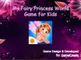 My Fairy Princess World Game for Kids PowerPoint PPT Presentation