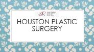 Best Houston Plastic Surgeons