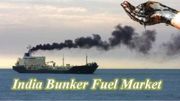 India Bunker Fuel Market