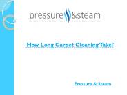 How Long Carpet Cleaning Take?