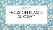 Plastic Surgeons In Houston TX