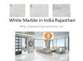 White Marble in India Rajasthan PowerPoint PPT Presentation