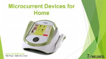 Microcurrent Devices for Home Use will Keep Younger