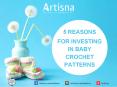 5 Reasons for Investing in Baby Crochet Patterns PowerPoint PPT Presentation