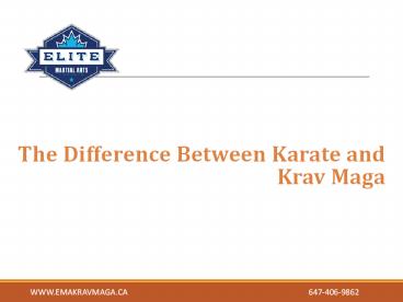The Difference Between Karate and Krav Maga
