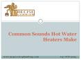 Common Sounds Hot Water Heaters Make PowerPoint PPT Presentation
