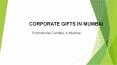 promotional candles in Mumbai | promotional candles  | Corporate Gifts in Mumbai PowerPoint PPT Presentation