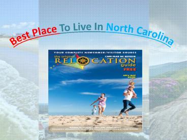 Best Place To Live In North Carolina - relocationguide.biz