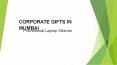 Promotional Laptop Sleeves | Promotional Laptop Sleeves in Mumbai | Corporate Gifts in Mumbai PowerPoint PPT Presentation