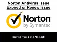 Norton antivirus issue expired or renew issue.
