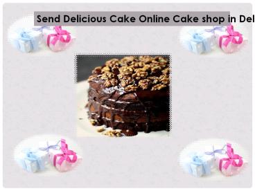 Send Cakes Online in Delhi