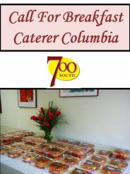 Call For Breakfast Caterer Columbia
