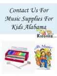 Contact Us For Music Supplies For Kids Alabama PowerPoint PPT Presentation