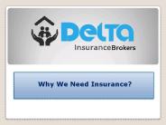 Why we need Insurance?