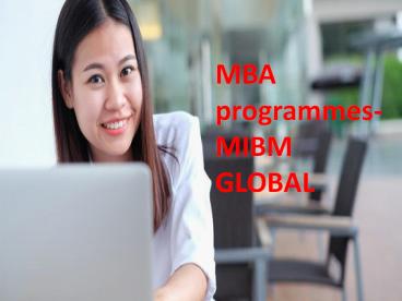 MBA programmes-MIBM GLOBAL In Noida