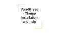 WordPress - Theme installation and help PowerPoint PPT Presentation