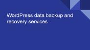 WordPress data backup and recovery services